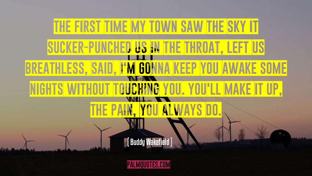 Night Sky quotes by Buddy Wakefield