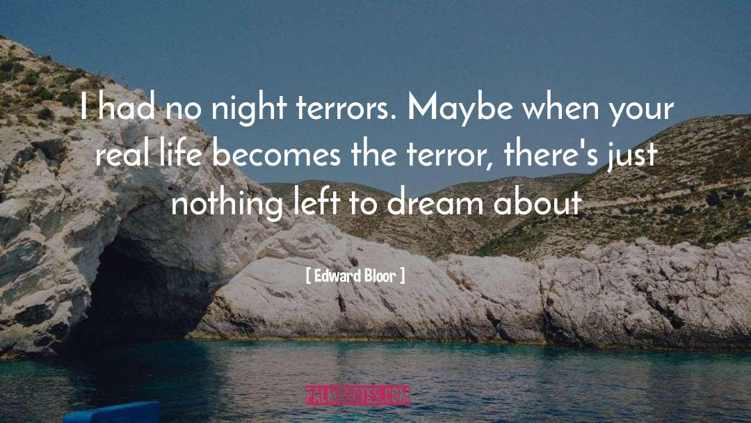 Night Terrors quotes by Edward Bloor