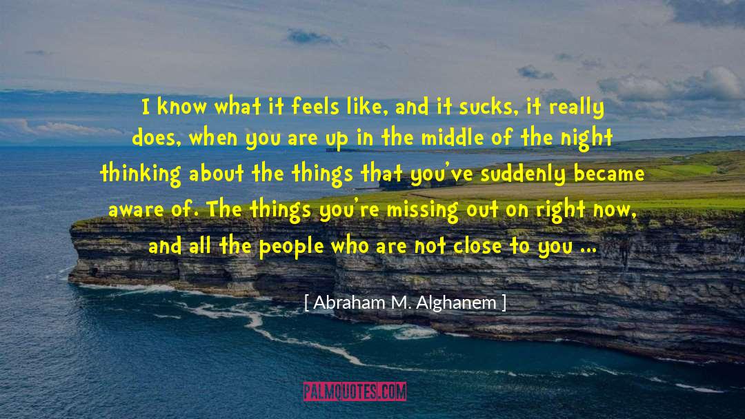 Night Thinking quotes by Abraham M. Alghanem