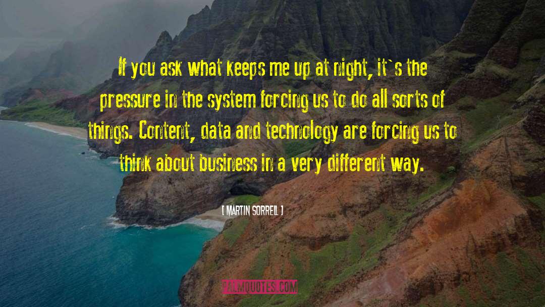 Night Thinking quotes by Martin Sorrell