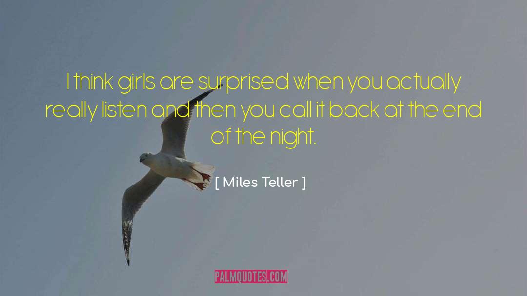 Night Thinking quotes by Miles Teller