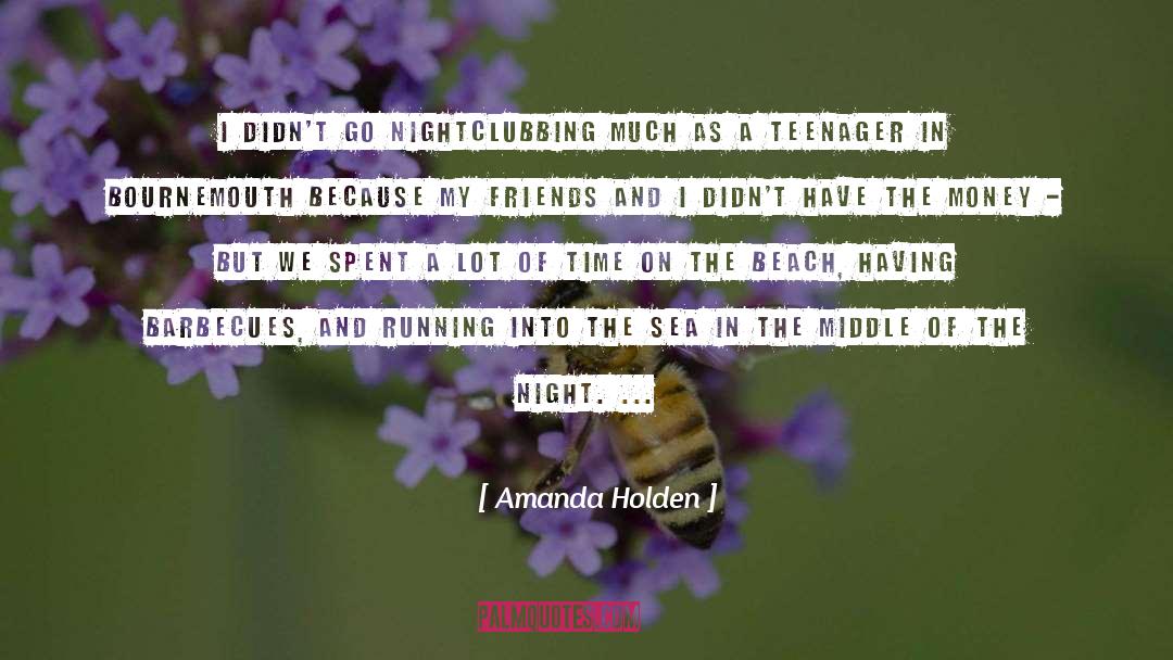 Night Time quotes by Amanda Holden