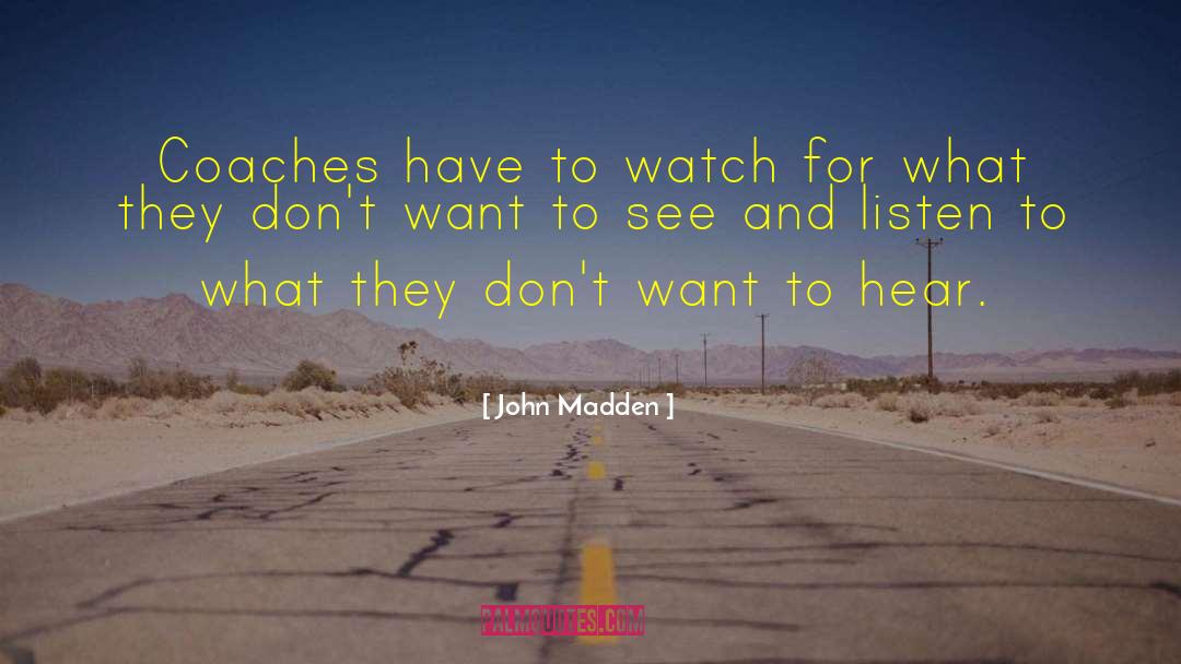 Night Watch quotes by John Madden