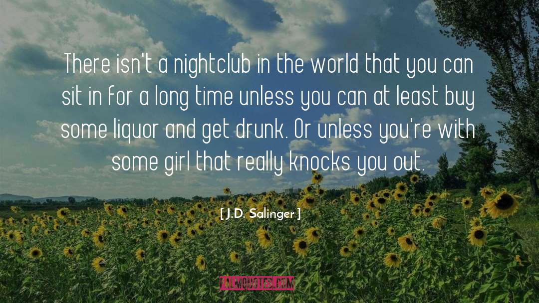 Nightclub quotes by J.D. Salinger