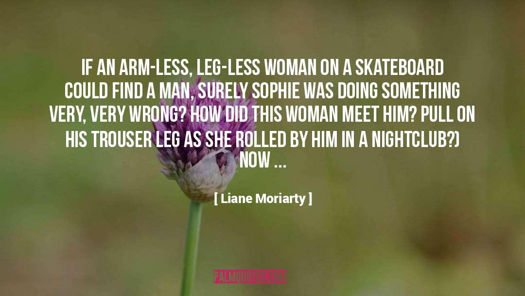 Nightclub quotes by Liane Moriarty