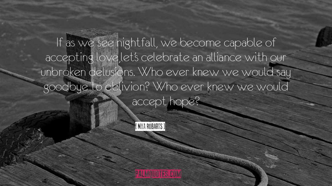 Nightfall quotes by Mya Robarts
