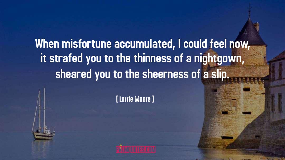 Nightgown quotes by Lorrie Moore