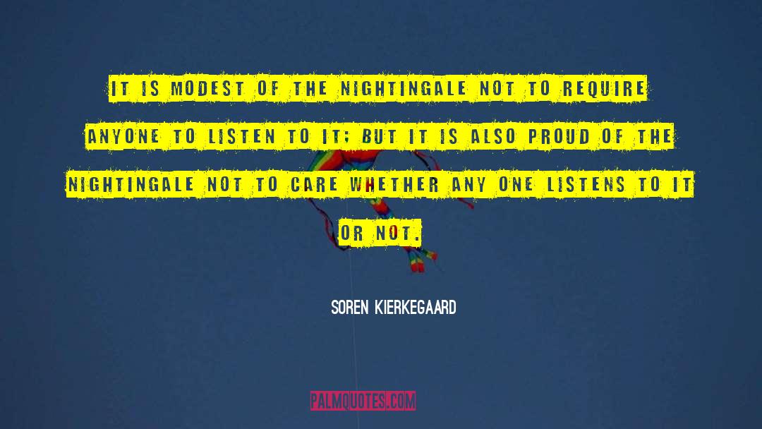 Nightingales quotes by Soren Kierkegaard