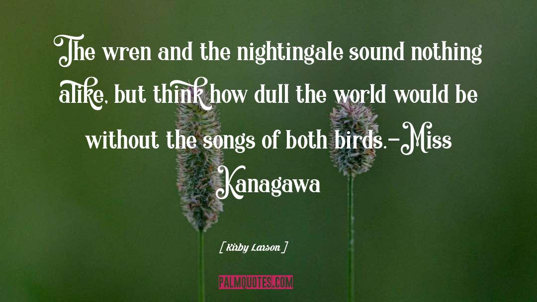 Nightingales quotes by Kirby Larson