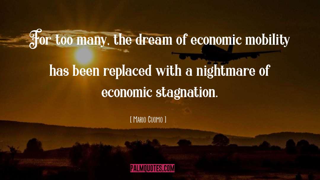 Nightmare Description quotes by Mario Cuomo