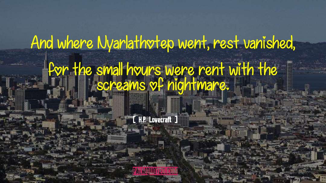 Nightmare Description quotes by H.P. Lovecraft