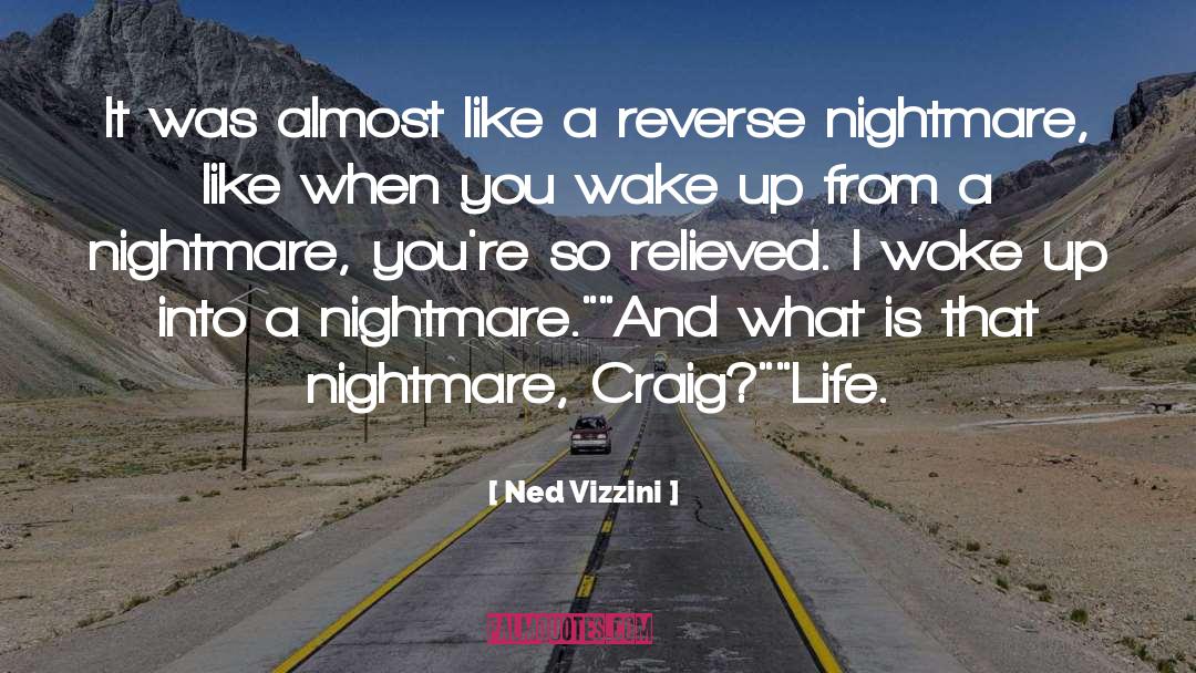 Nightmare Description quotes by Ned Vizzini