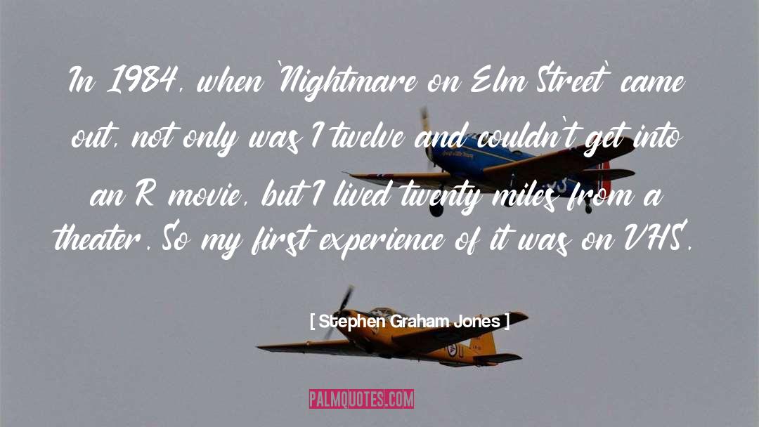 Nightmare On Elm Street quotes by Stephen Graham Jones