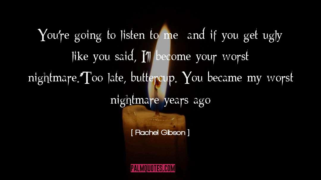 Nightmare quotes by Rachel Gibson