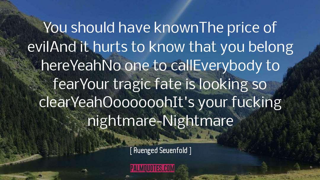 Nightmare quotes by Avenged Sevenfold