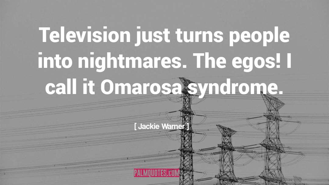 Nightmares quotes by Jackie Warner
