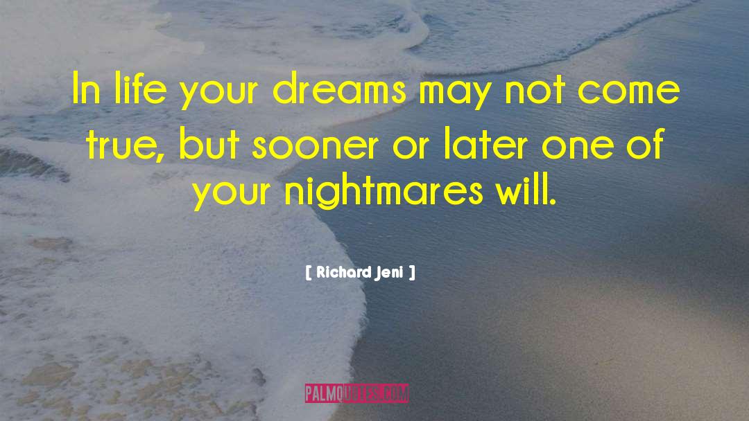 Nightmares quotes by Richard Jeni