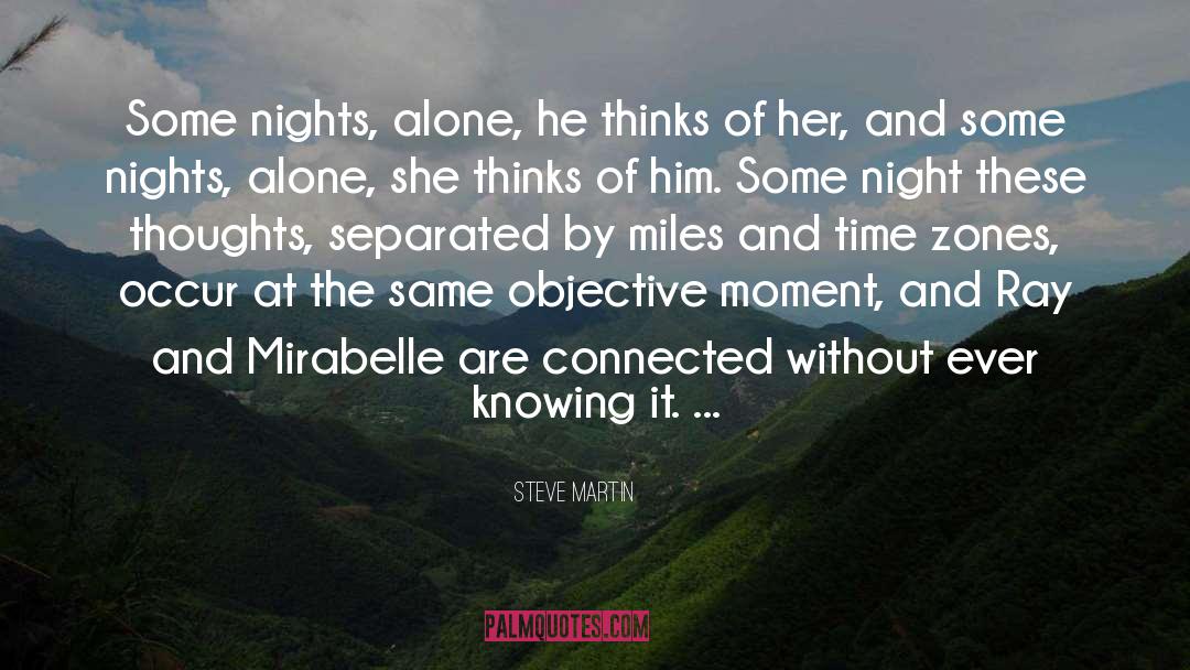 Nights Alone quotes by Steve Martin