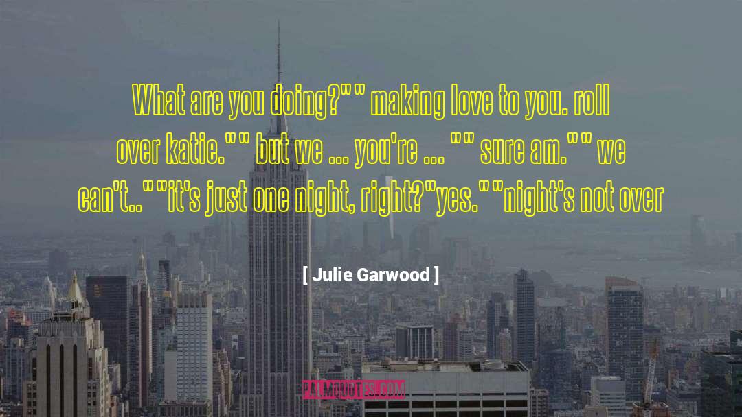 Nights Out quotes by Julie Garwood