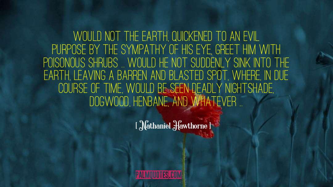 Nightshade quotes by Nathaniel Hawthorne