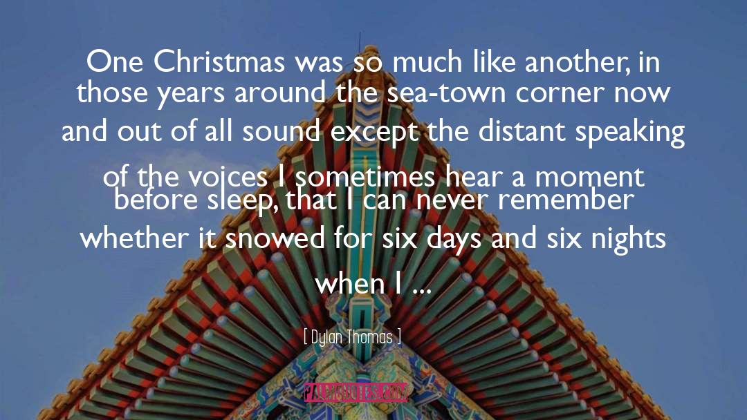 Nightshift Before Christmas quotes by Dylan Thomas