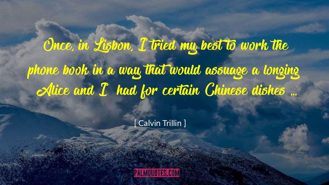 Nighttrain To Lisbon quotes by Calvin Trillin
