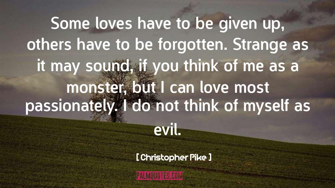 Nightwalker Monster quotes by Christopher Pike