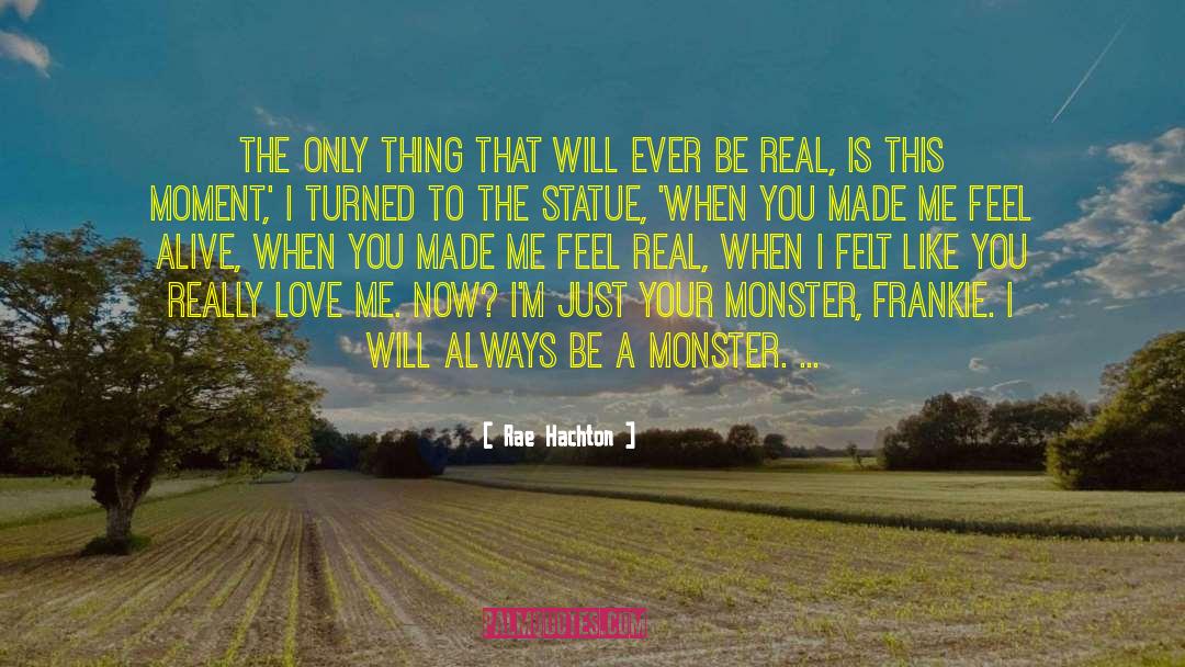 Nightwalker Monster quotes by Rae Hachton