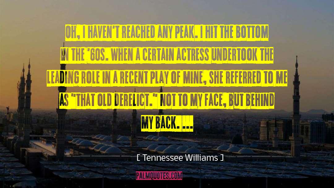 Nigina Sayfullaeva quotes by Tennessee Williams