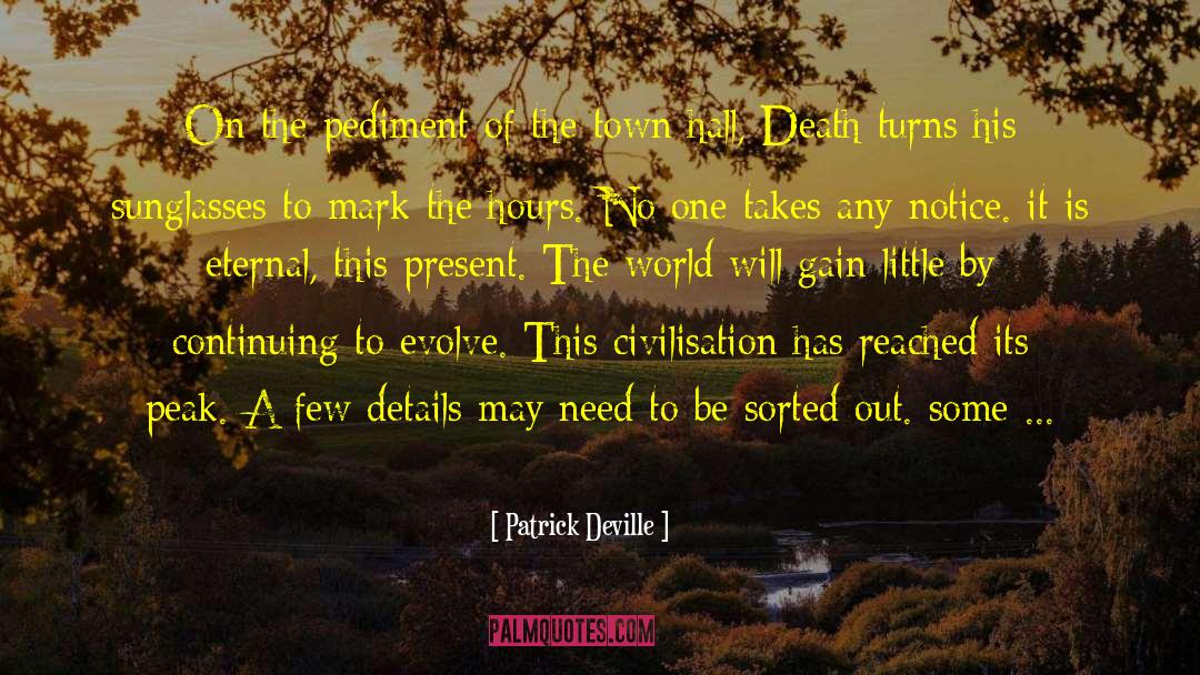 Nihilism quotes by Patrick Deville