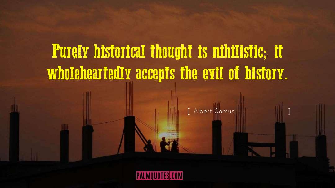 Nihilistic quotes by Albert Camus