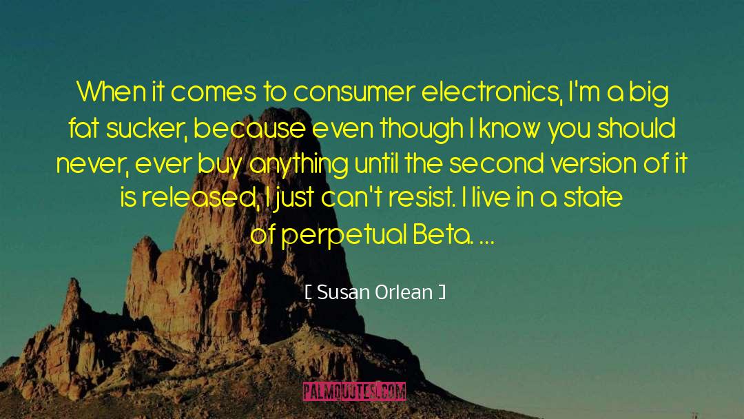 Nijhawan Electronics quotes by Susan Orlean
