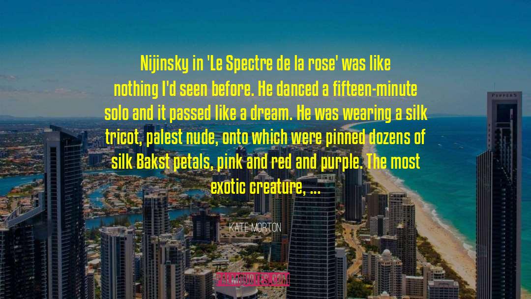 Nijinsky quotes by Kate Morton