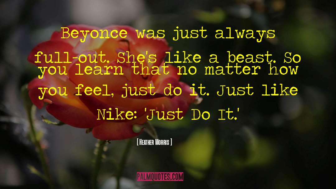 Nike quotes by Heather Morris