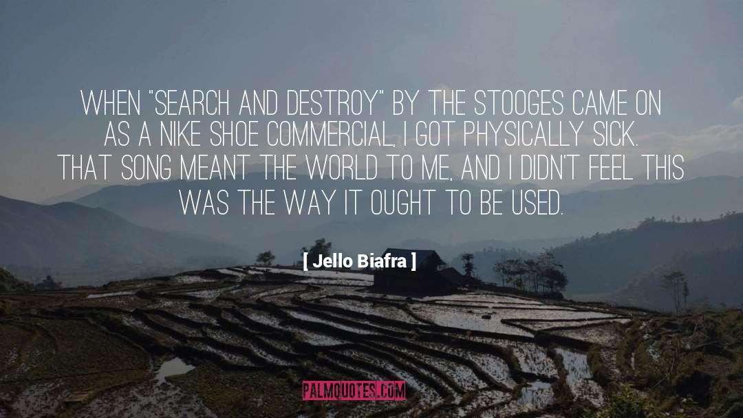 Nike quotes by Jello Biafra