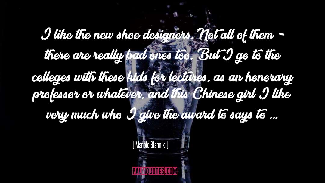 Nike Shoe quotes by Manolo Blahnik