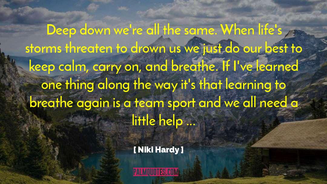 Niki quotes by Niki Hardy