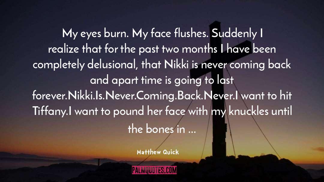 Nikki quotes by Matthew Quick