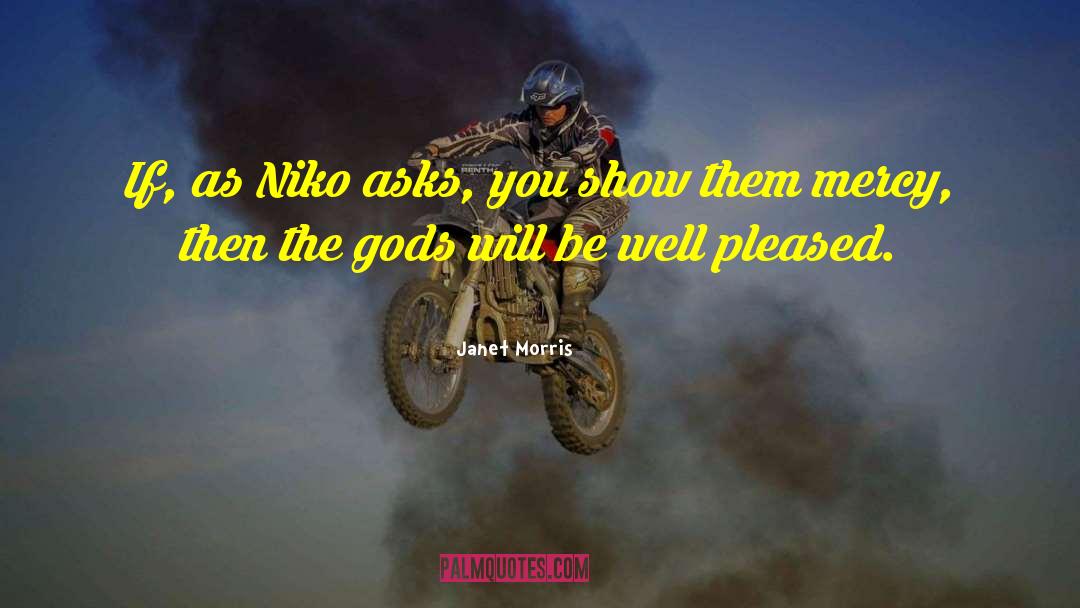 Niko quotes by Janet Morris