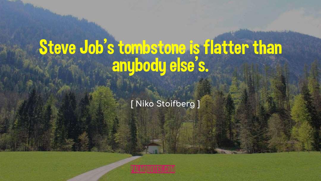 Niko quotes by Niko Stoifberg