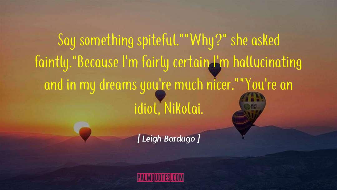 Nikolai Makaveli quotes by Leigh Bardugo