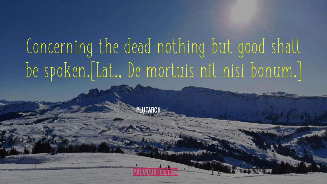 Nil quotes by Plutarch