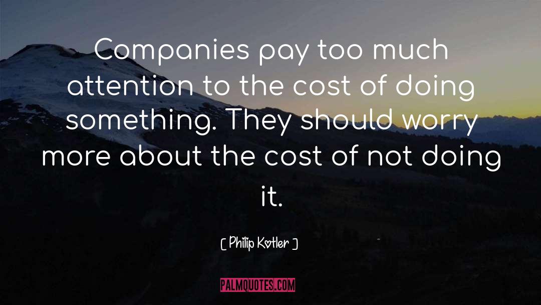 Nileena Philip quotes by Philip Kotler