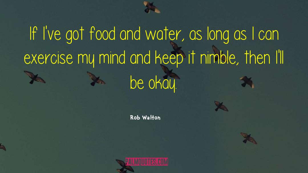 Nimble quotes by Rob Walton