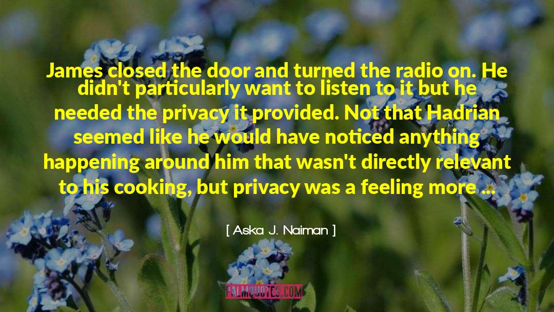 Nine Doors Restaurant quotes by Aska J. Naiman