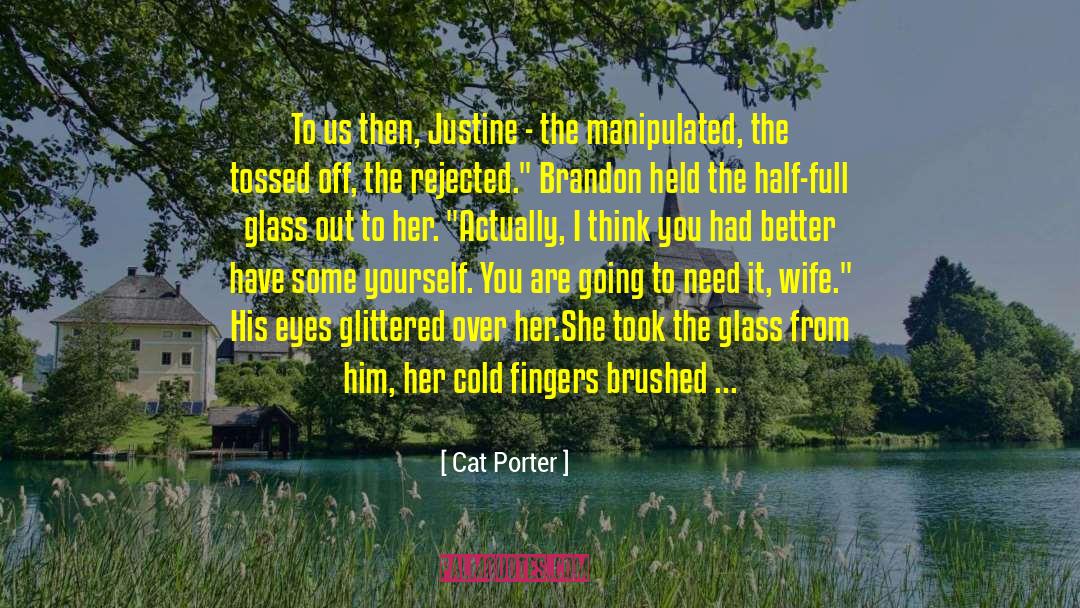 Nine Fingers Held quotes by Cat Porter