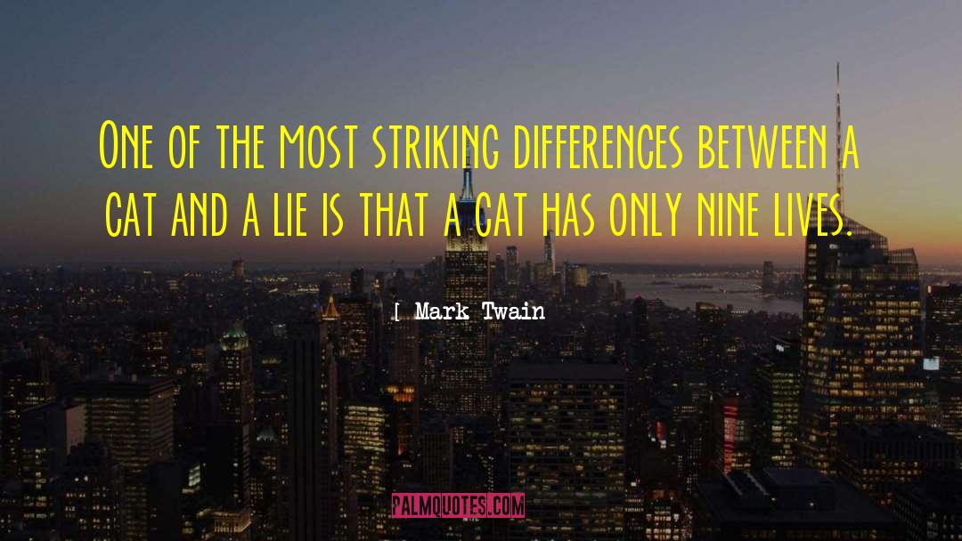 Nine Lives quotes by Mark Twain