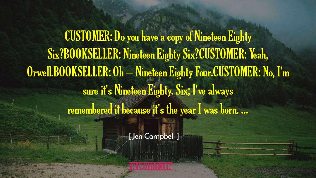 Nineteen Eighty Four quotes by Jen Campbell