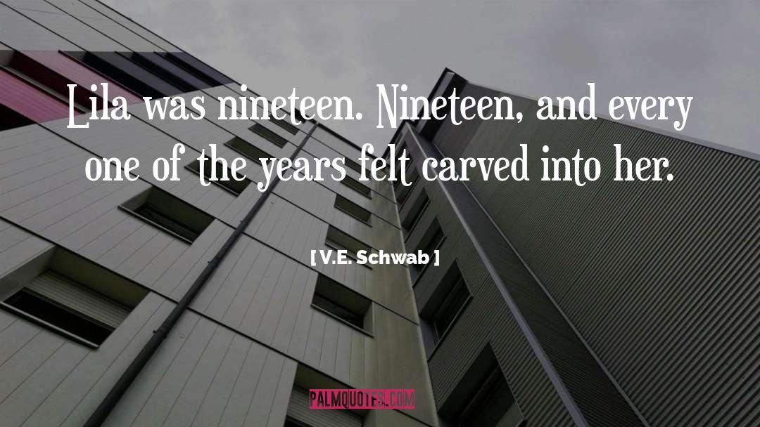 Nineteen Nineteen quotes by V.E. Schwab