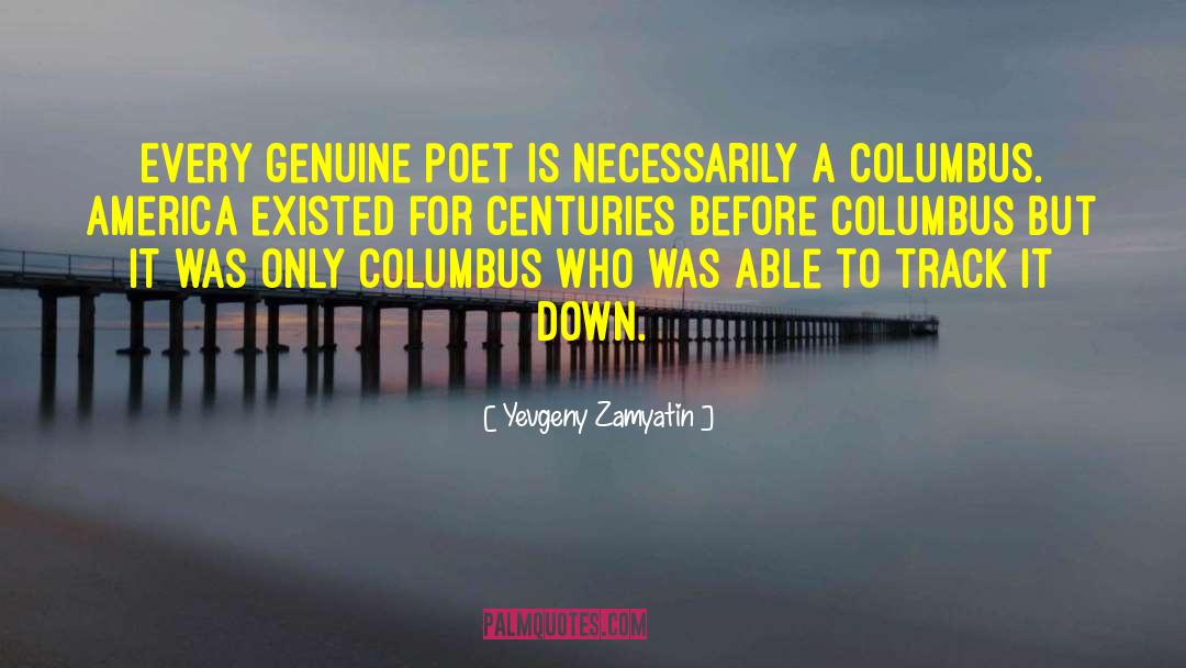 Nineteenth Century Poetry quotes by Yevgeny Zamyatin